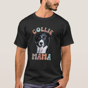 Camiseta Mamá Border Collie Mamá Border Collie De Un Border