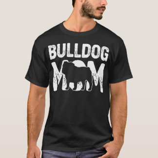 Camiseta Mamá Bulldog Divertida Amante de Perros Bulldog In
