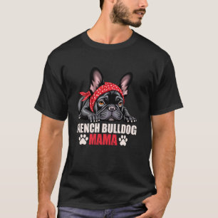 Camiseta Mamá Bulldog Francés Perro Lindo Mamá Pañuelo Rojo