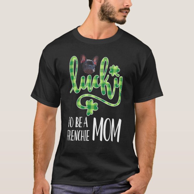 Camiseta Mamá Bulldog francesa madre irlandesa dueña de la  (Anverso)