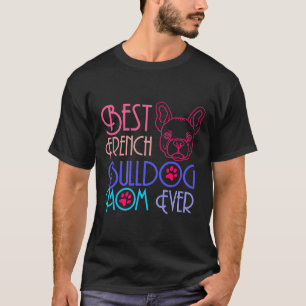 Camiseta Mamá Bulldog francesa mejor mamá francesa que nunc