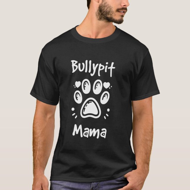 Camiseta Mamá Bullypit American Bulldog Pit Bull Terrier Mi (Anverso)