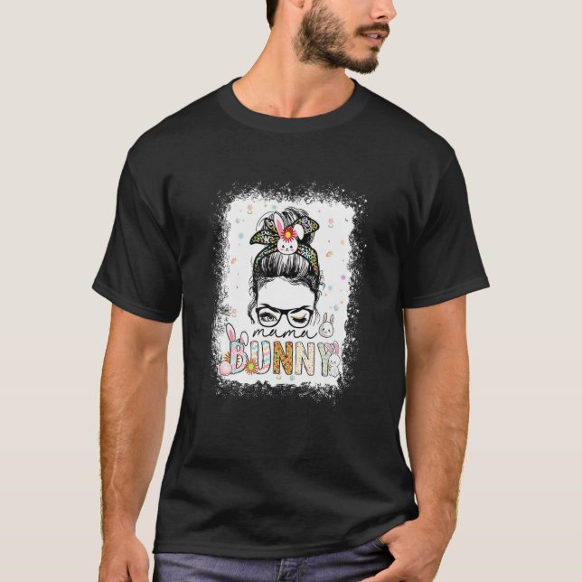 Camiseta Mama Bunny Messy Bun Día de Pascua Nana Mimi Gigi  (Anverso)