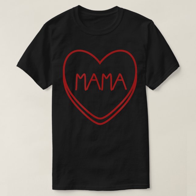 Camiseta Mama Candy Heart El día de San Valentín 681 (Diseño del anverso)