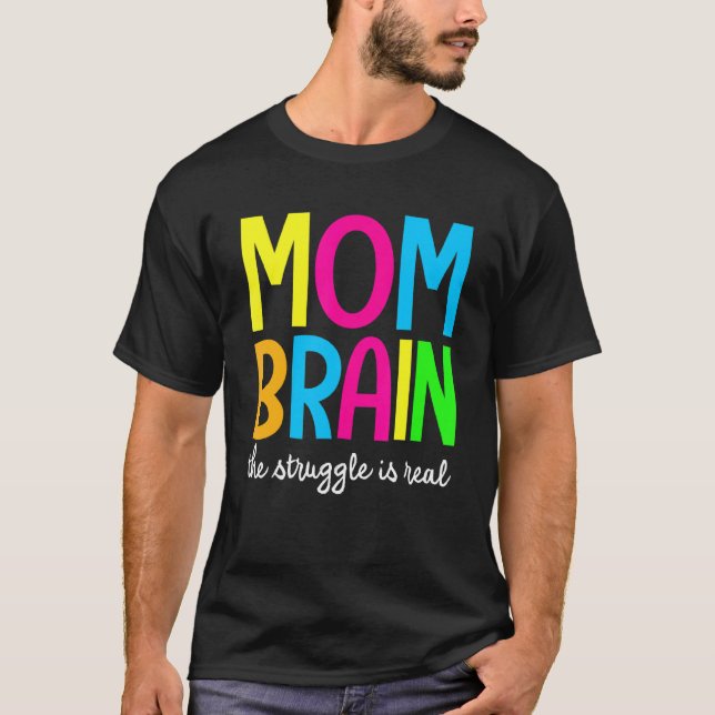 Camiseta Mamá Cerebro, La Lucha Es Real Aparición (Anverso)