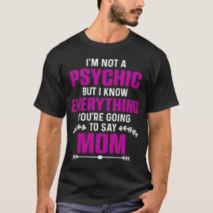 Camiseta Mamá Chiste Sarcasmo No soy psicópata pero conozco