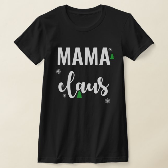 Camiseta Mama Claus Funny Christmas (Distribución)