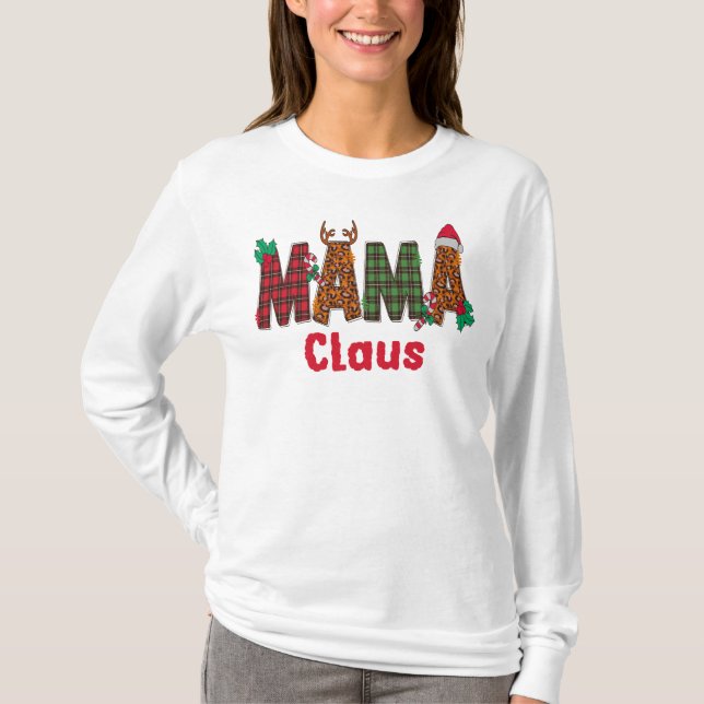 Camiseta Mama Claus, Navidades Mamá (Anverso)