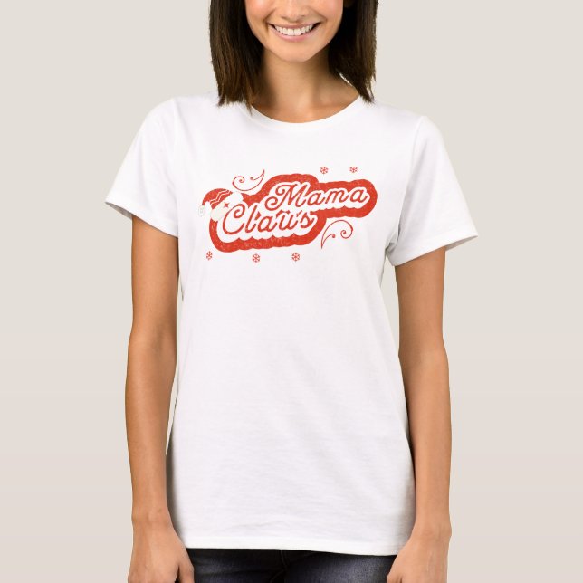 Camiseta Mama Claus Navidades T-Shirt (Anverso)
