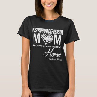 Camiseta Mamá con Depresión Postparto Crié a los Míos