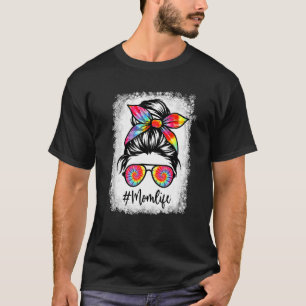 Camiseta Mamá con sangre, vida desordenada, hair bun, tie D