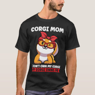 Camiseta Mamá Corgi Mi Corgi me posee Mamá Corgi