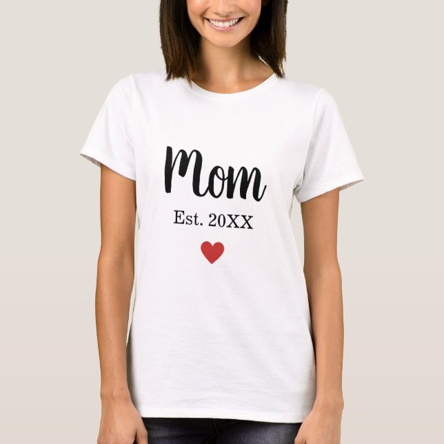 Camiseta Mamá creó el año Personalizado del Corazón Pequeño (Anverso)
