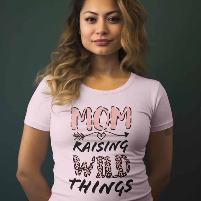 Camiseta Mamá criando cosas salvajes citan graciosa imagen  (Subido por el creador)