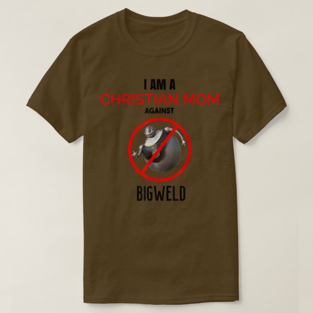 Camiseta Mamá cristiana contra Bigweld (Diseño del anverso)