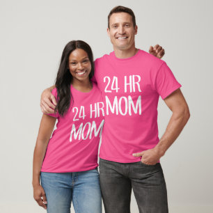 Camiseta Mamá de 24 horas
