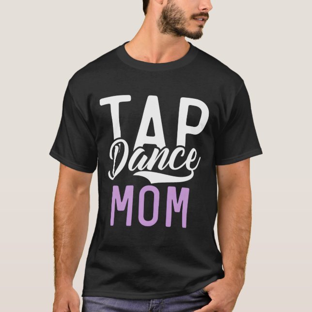 Camiseta Mamá de baile de tap (Anverso)