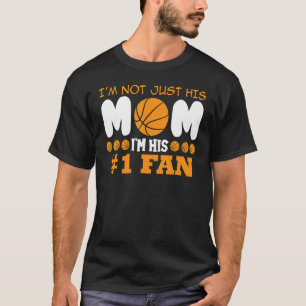 Camiseta Mamá de básquetbol, no soy solo su madre de básque