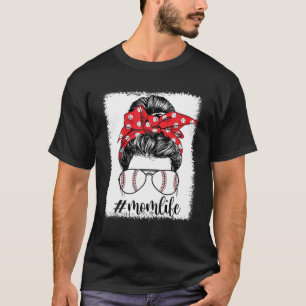 Camiseta Mamá de béisbol Vida Desordenada Bun Gafas de Sol 