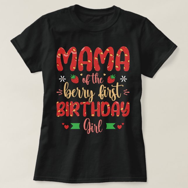 Camiseta Mamá De Berry Chica De Primer Cumpleaños Madre Gra (Diseño del anverso)