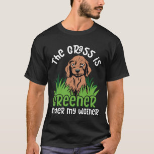 Camiseta Mamá De Dachshund La Hierba Es Más Verde Bajo Mi V