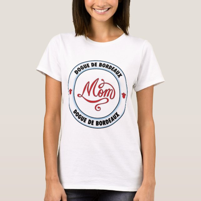 Camiseta Mamá de DOGUE DE BORDEAUX (Anverso)