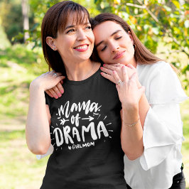 Camiseta Mamá de Drama. Día de la Madre divertido para la n