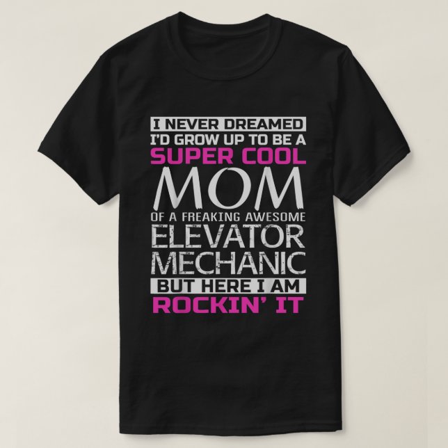 Camiseta Mamá de Elevator Mechanic (Diseño del anverso)
