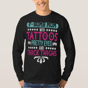 Camiseta Mamá de FBomb con Tatoos Mamá memes ropa para eso