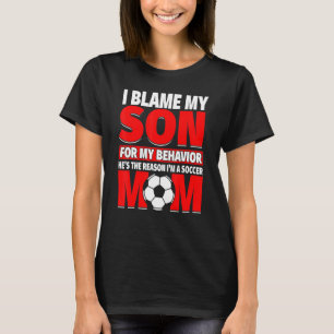 Camiseta Mamá De Fútbol Con Hijo Que Juega La Razón