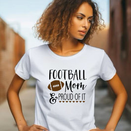 Camiseta Mamá de fútbol y orgulloso de eso