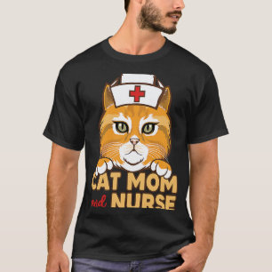 Camiseta Mamá de gato y enfermera de enfermería estudiante 