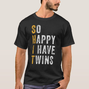 Camiseta Mamá de gemelos tan feliz que tengo el día de las