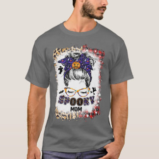 Camiseta Mamá de Halloween vive desordenada Bun Scary Spook
