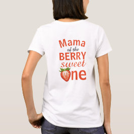 Camiseta Mamá de la baya dulce un cumpleaños de fresa