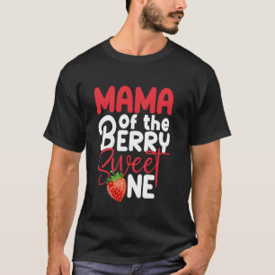 Camiseta Mamá De La Berry Sweet One Strawberry First Birth