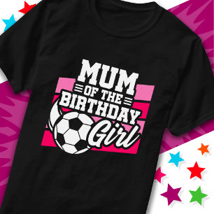Camiseta Mamá de la Chica de Cumpleaños de Fiesta de fútbol