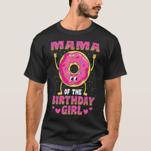 Camiseta Mamá De La Chica De Cumpleaños Donut Fiesta De La 