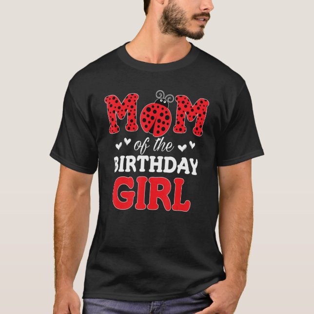Camiseta Mamá De La Chica De Cumpleaños Ladybug Primer Cump (Anverso)
