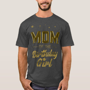 Camiseta Mamá de la Chica de cumpleaños mamá mamá abuela