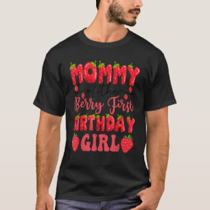 Camiseta Mamá de la cumpleañera de fresa por primera vez
