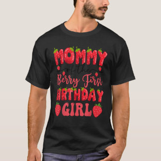 Camiseta Mamá de la cumpleañera de fresa por primera vez 