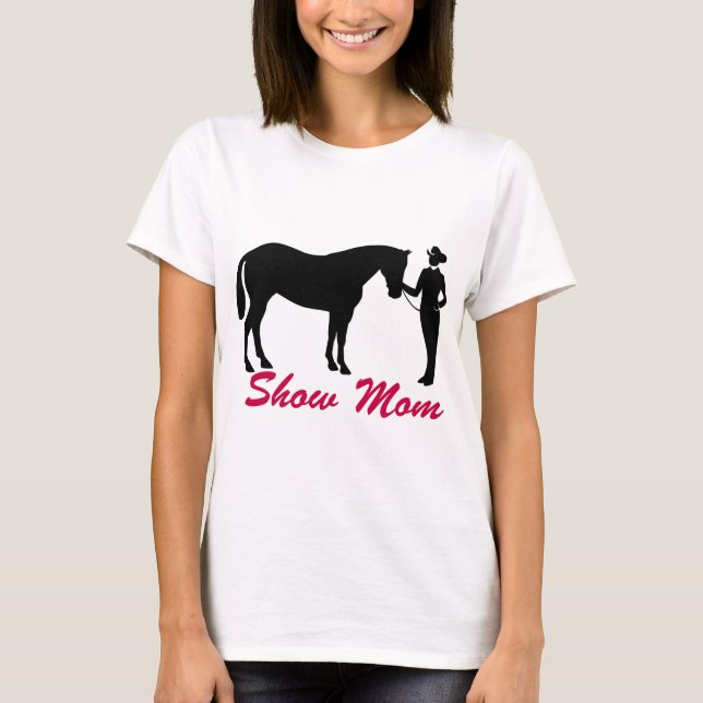 Camiseta Mamá de la demostración del caballo (Anverso)