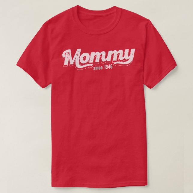 Camiseta Mamá de la época desde 19 (Diseño del anverso)