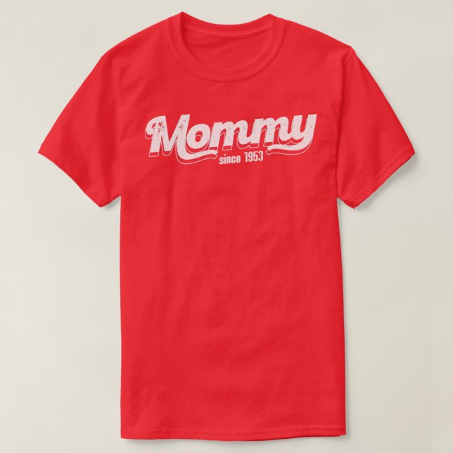 Camiseta Mamá de la época desde 1953 (Diseño del anverso)