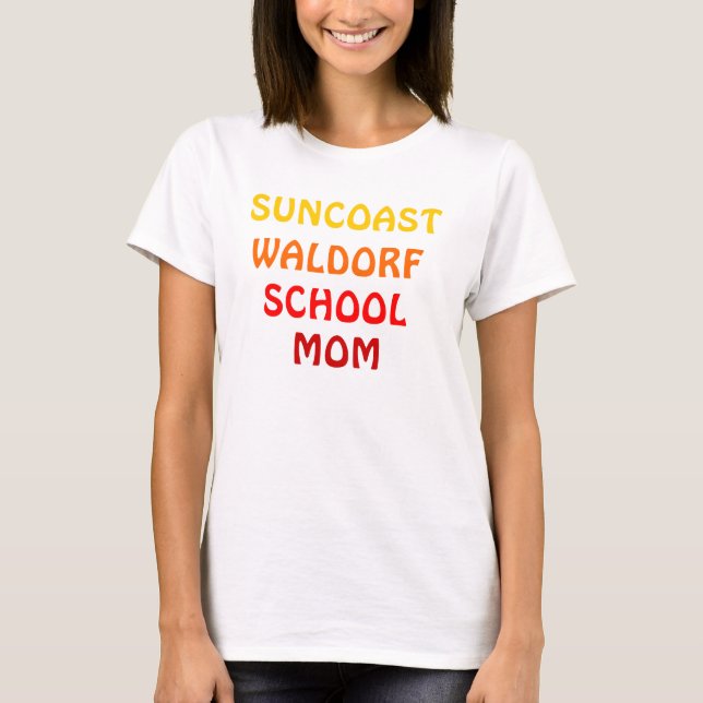 CAMISETA MAMÁ DE LA ESCUELA DE WALDORF DE SUNCOAST (Anverso)