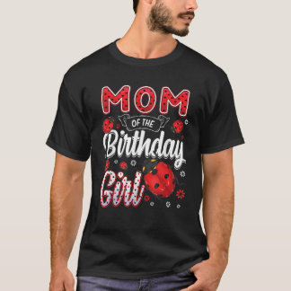 Camiseta Mamá De La Familia Chica De Cumpleaños Ladybug Cum