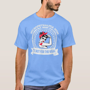 Camiseta Mamá de la microftalmia no es para los débiles avi