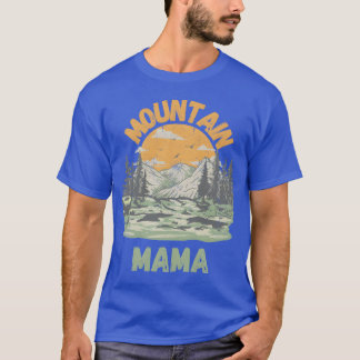 Camiseta Mamá de la montaña para todas las madres que aman 