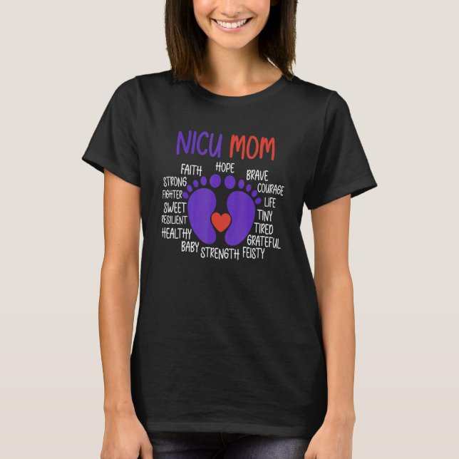 Camiseta Mamá de la NICU informa sobre el apoyo prematuro p (Anverso)